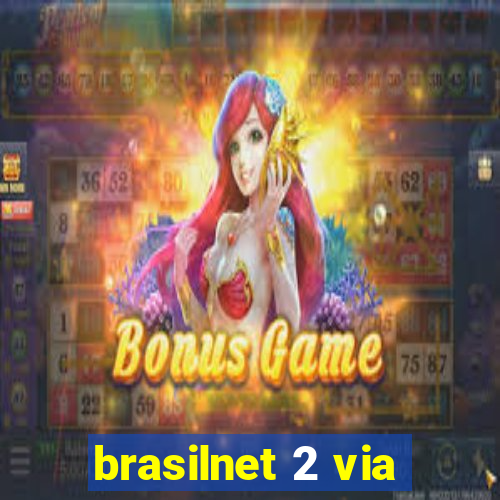 brasilnet 2 via